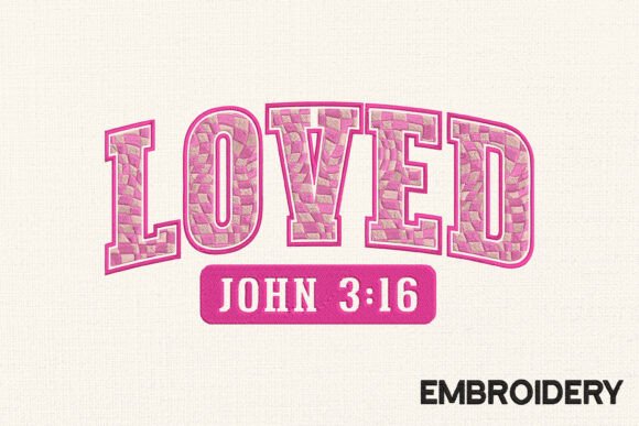 Loved John 3 16 Embroidery Valentine Review